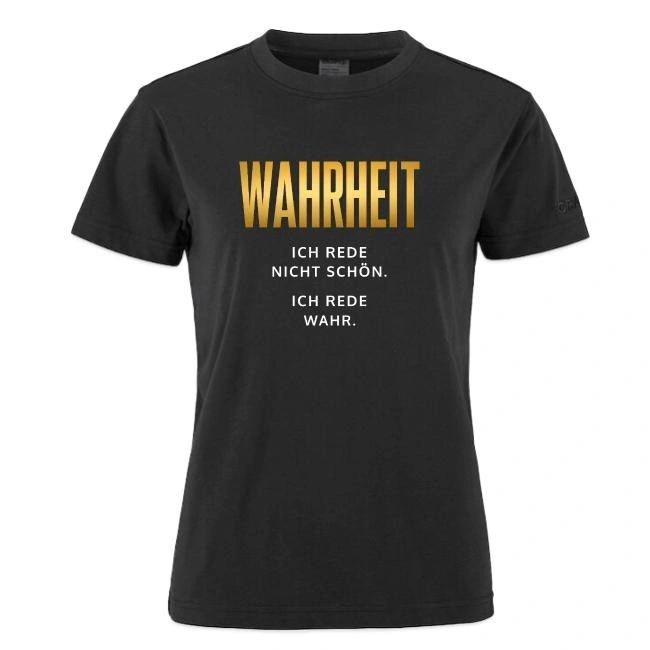 Sabine Groß - Medialität, Sensitivität & energetische Begleitung - Ein schwarzes Kurzarm-T-Shirt mit dem deutschen Wort „WAHRHEIT“ in großen goldenen Buchstaben, gefolgt vom Text „ICH REDE NICHT SCHÖN. ICH REDE WAHR.“