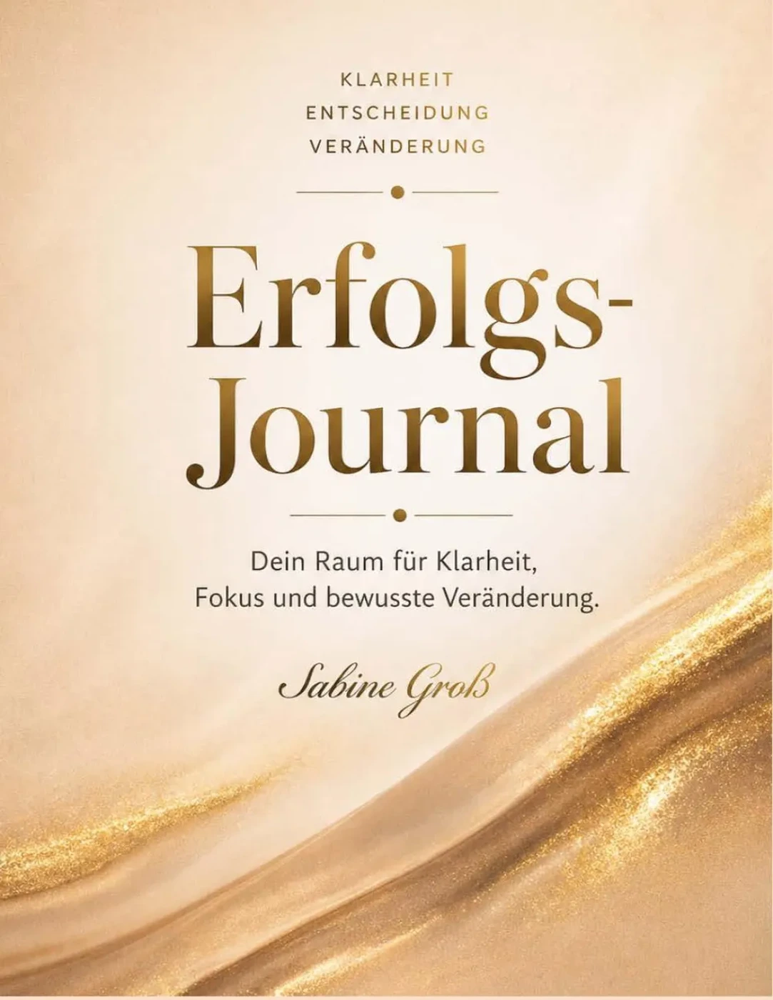 Sabine Groß - Medialität, Sensitivität & energetische Begleitung - Erfolgsjournal